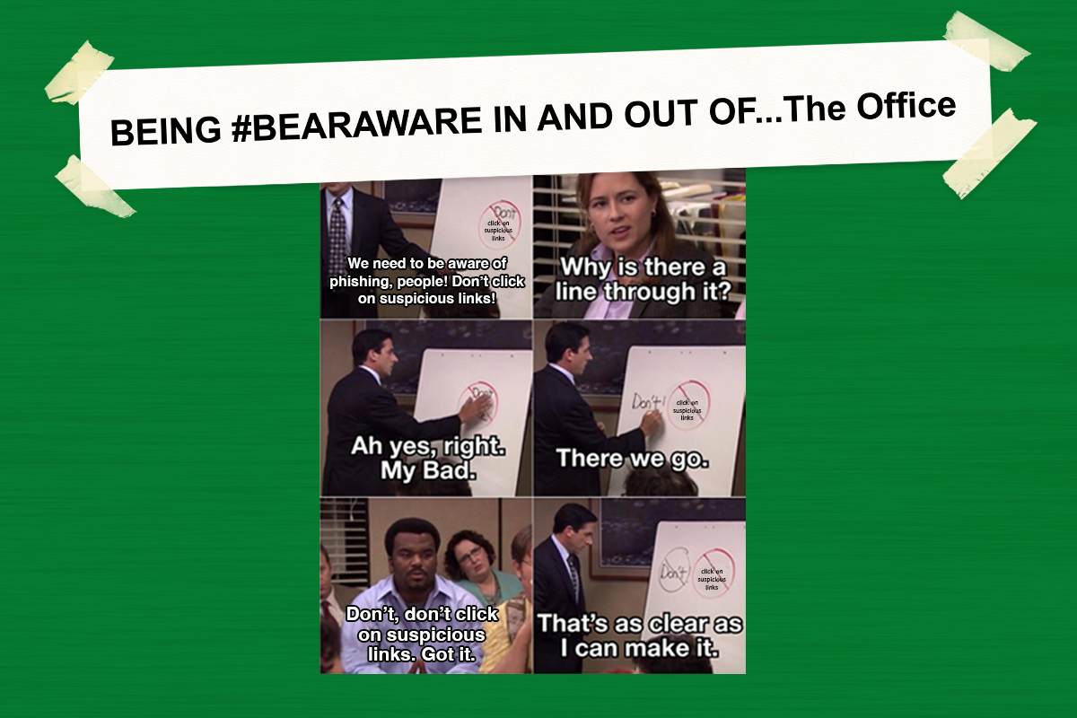 Be #BearAware In and Out Of...The Office